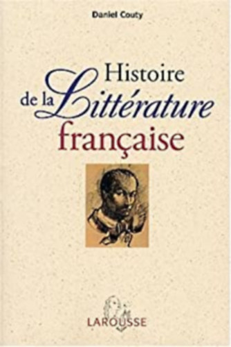 Daniel Couty - Historie de la Litt�rature francaise