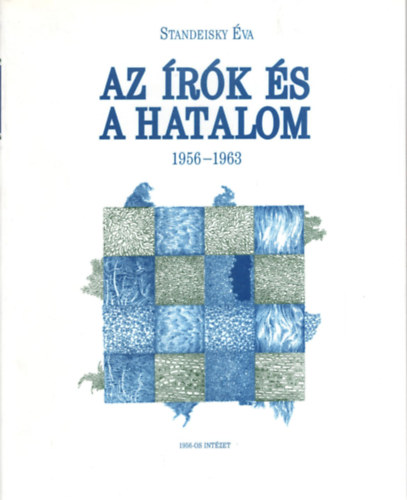 Az rk s a hatalom 1956-1963