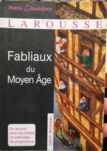 Fabliaux du Moyen �ge Petits Classiques Larousse Texte int�gral
