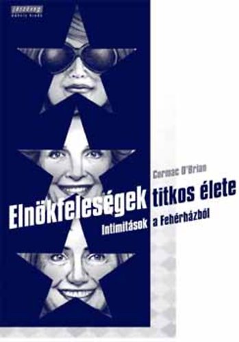 Corman O'Brien - Az eln�kfeles�gek titkos �lete