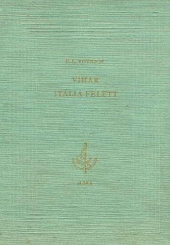 E.L. Voynich - Vihar Itlia felett