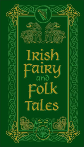 Irish Fairy and Folk Tales