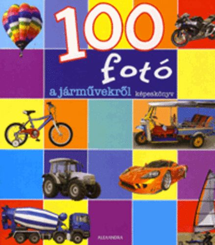 100 fot a jrmvekrl - Kpesknyv