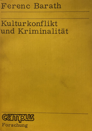 Kulturkonflikt und Kriminalit�t