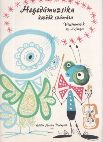 Heged�muzsika kezd�k sz�m�ra