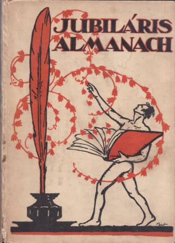 Jubil�ris almanach (Budapesti ujs�gir�k egyes�lete)