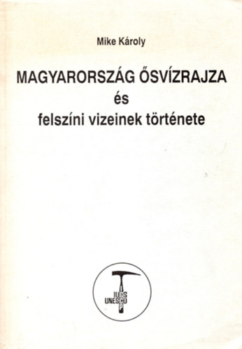 Magyarorszg svzrajza s felszni vizeinek trtnete