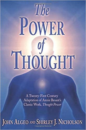 Shirley J. Nicholson John Algeo - The Power of Thought