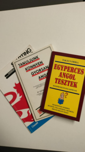 Tanuljunk knnyen gyorsan angolul! + Starting English + Egyperces angol tesztek ( 3 ktet )