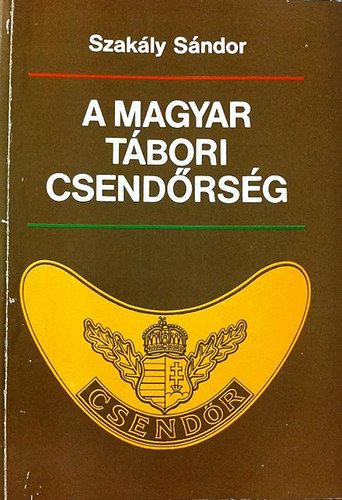 A magyar tbori csendrsg