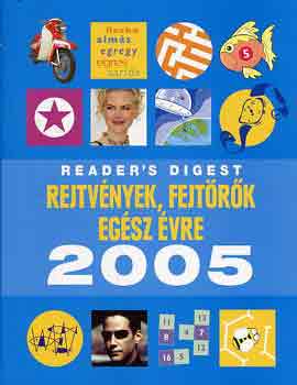 Rejtvnyek, fejtrk egsz vre 2005 (Reader's digest)