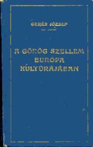 A grg szellem Eurpa kultrjban