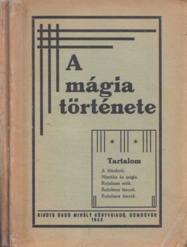 A mgia trtnete (I. kiads)