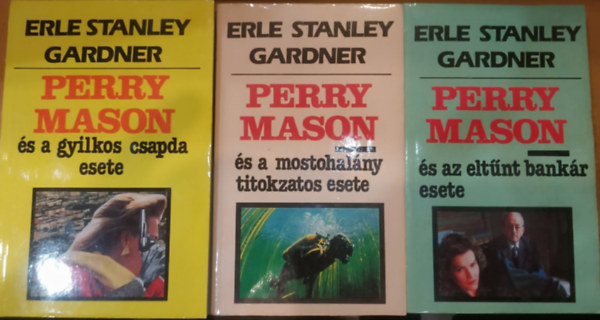 3 db. Perry Mason krimi (Perry Mason �s a gyilkos csapda esete + Perry Mason �s az elt�nt bank�r esete + Perry Mason �s a mostohal�ny titokzatos esete)