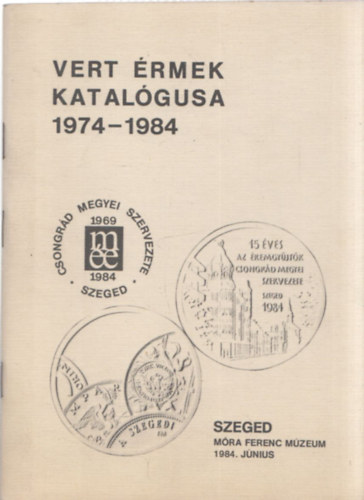 Vert rmek katalgusa 1984-1987 - A Szegedi remalkot Mhely vert rmei