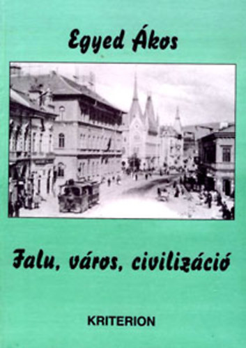 Falu, vros, civilizci