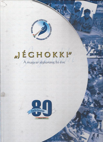 "Jghokki"  - A magyar jgkorong 80 ve - Cd mellklettel