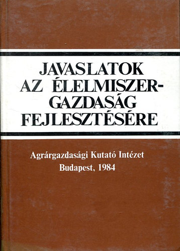 Javaslatok az lelmiszer-gazdasg fejlesztsre