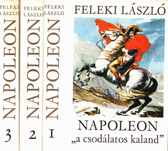 Napoleon 1-3."A CSODLATOS KALAND"