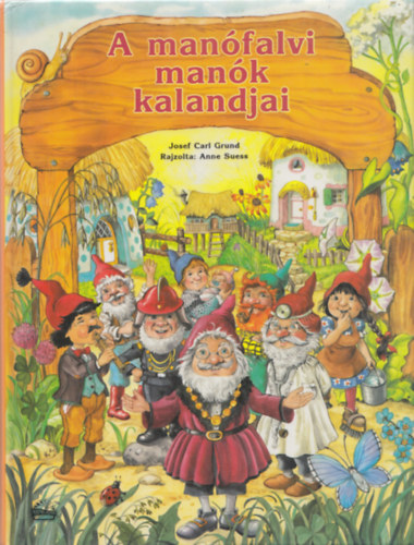 A manfalvi mank kalandjai