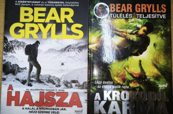 Bear Grylls - 2db Bear Grylls reg�ny - A hajsza, A krokodilok karma