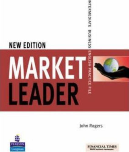 Market Leader Intermediate Business English - Practice File