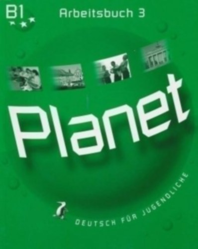 Planet Arbeitsbuch 3 B1