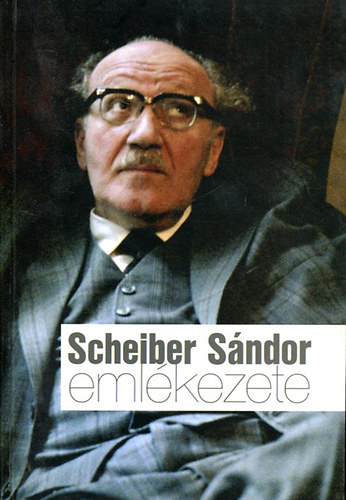 Scheiber Sándor emlékezete