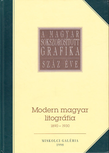 Modern magyar litogrfia 1890-1930