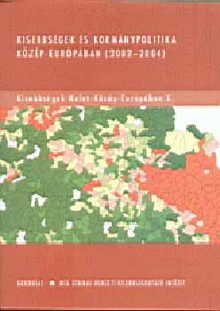 Mandel K. Szerk.: Blnesi . - Kisebbsgek s kormnypolitika Kzp-Eurpban (2002-2004)