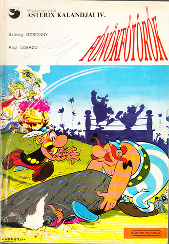 R. Goscinny - A. Uderzo - Fnkftrk (Asterix kalandjai IV.)