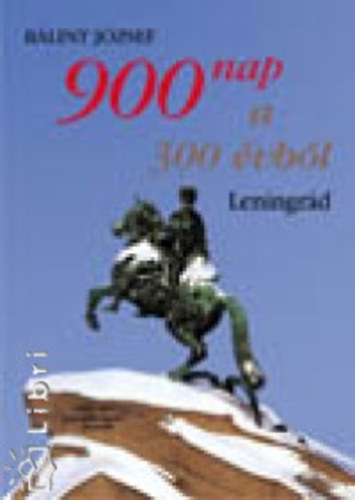 900 nap a 300 vbl - Leningrd