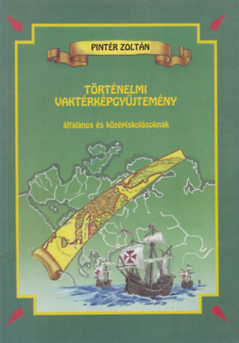 Trtnelmi vaktrkpgyjtemny