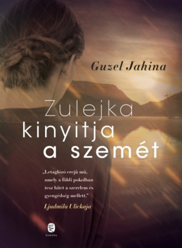 Guzel Jahina - Zulejka kinyitja a szemt