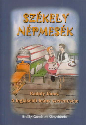 Rduly Jnos - A legkisebb leny szerencsje (Szkely npmesk)