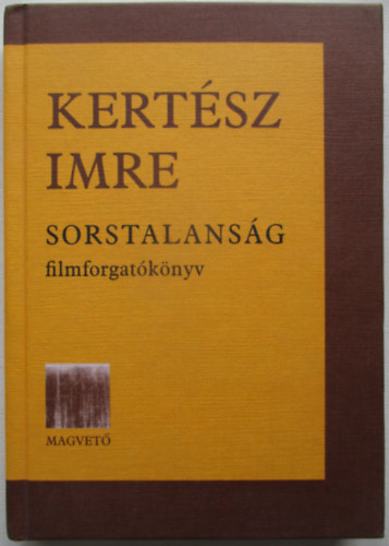 Sorstalans�g filmforgat�k�nyv