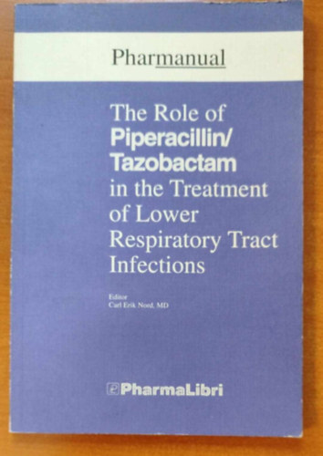 The Role of Piperacillin/Tazobactam in the Treatment of Lower Respiratory Tract Infections