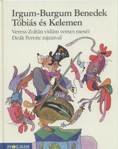 Irgum-Burgum Benedek - Tbis s Kelemen