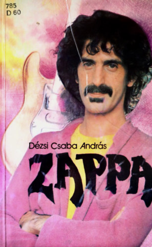 Dzsi Csaba Andrs - Zappa