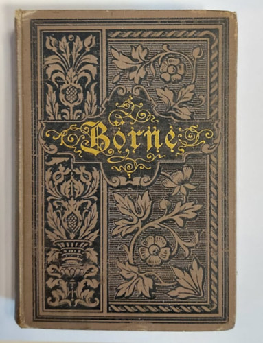 Ludwig Brne's Gesammelte Schriften 1-4 (Ludwig Brne gyjtemnyes rsai)
