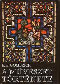E.H. Gombrich - A mvszet trtnete (Gombrich)
