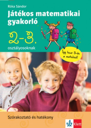 Jtkos matematikai gyakorl 2. s 3. osztlyosoknak