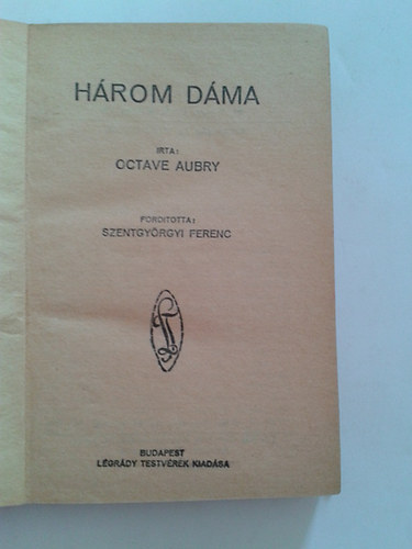Hrom dma (Pesti Hirlap Knyvek)