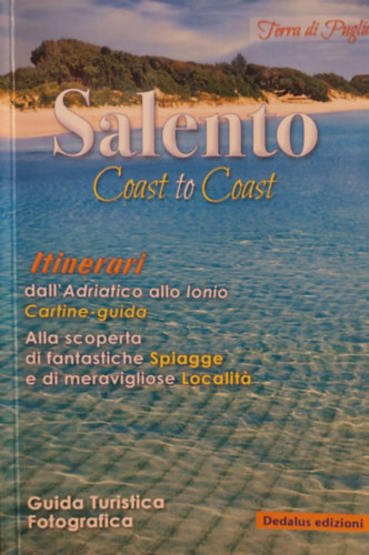 Salento - Coast to Coast (Ferra di Puglia - olasz nyelv)