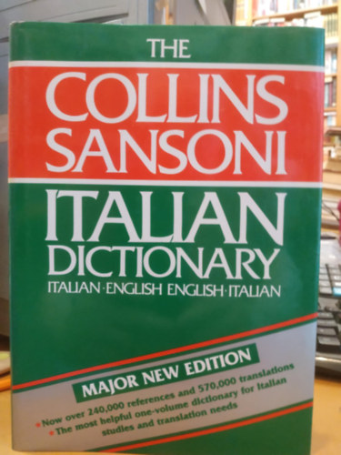 The Sansoni Dictionaries English-Italian - Italian-English (The Collins Sansoni Italian Dictionary) - Major New Edition