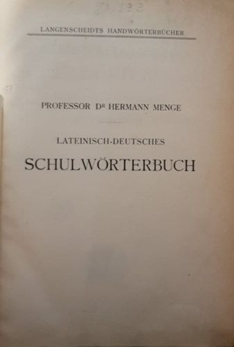 Lateinisch-Deutsches Schulw�rterbuch