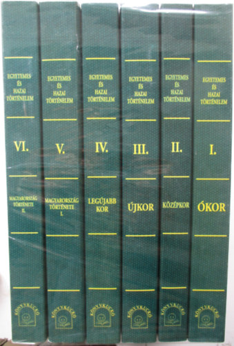 Dr. M�rki S�ndor - Egyetemes �s hazai t�rt�nelem I-VI.