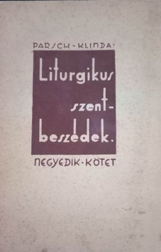 Liturgikus szentbeszdek IV.ktet