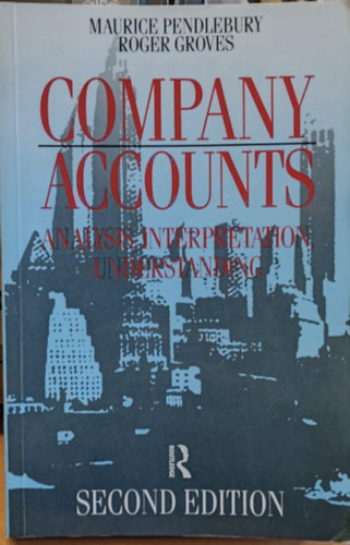 Company Accounts: Analysis, Interpretation and Understanding (Vllalati fikok: Elemzs, rtelmezs s megrts)