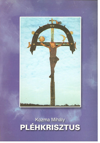 Pléhkrisztus (Főnix könyvek 22.)